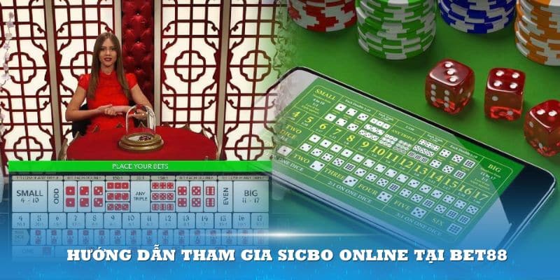 Hướng dẫn tham gia Sicbo online tại BET88